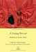 A Gaping Wound: Mourning in Italian Poetry by Adele Bardazzi, Francesco Giusti, Emanuela Tandello