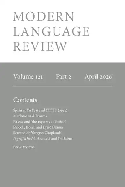 Modern Language Review (121.2) April 2026 by Duncan Wheeler