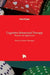 Cognitive Behavioral Therapy: Theories and Applications by Sandro Misciagna