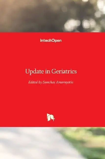 Update in Geriatrics by Somchai Amornyotin