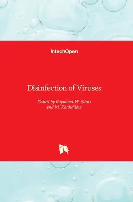 Disinfection of Viruses by Raymond W. Nims