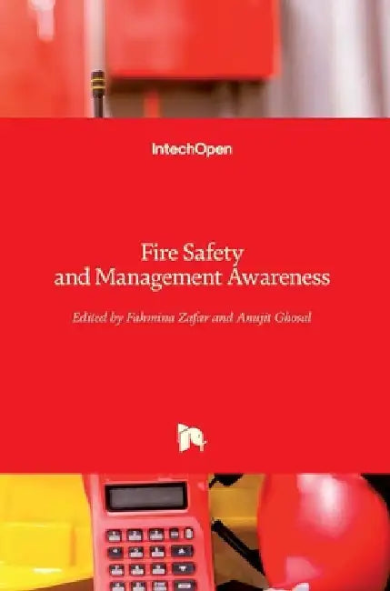 Fire Safety and Management Awareness by Fahmina Zafar