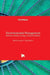 Environmental Management: Pollution, Habitat, Ecology, and Sustainability by John P. Tiefenbacher