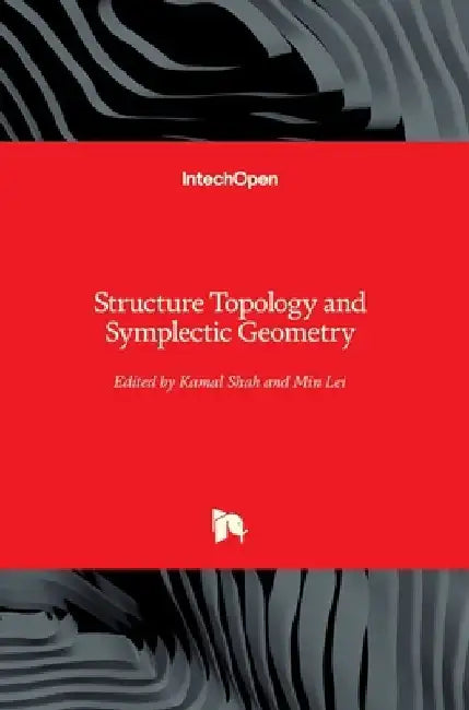 Structure Topology and Symplectic Geometry by Kamal Shah
