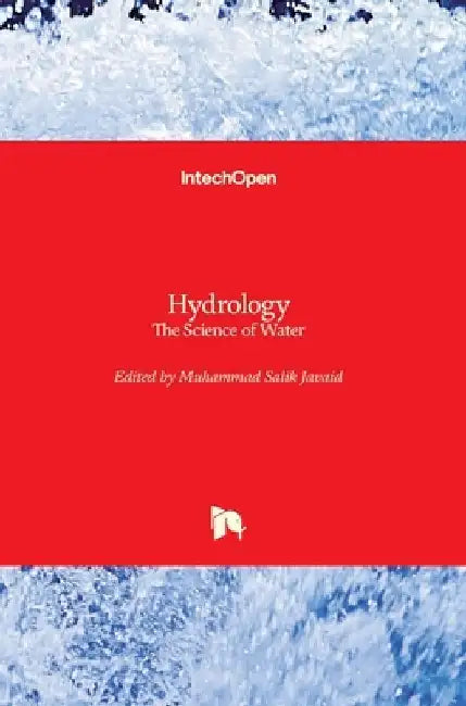 Hydrology: The Science of Water by Muhammad Salik Javaid