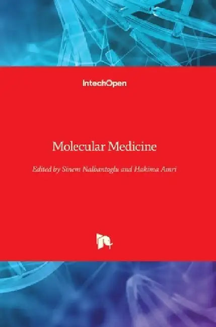 Molecular Medicine by Sinem Nalbantoglu
