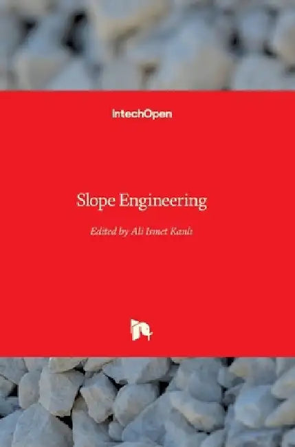 Slope Engineering by Ali Ismet Kanlı