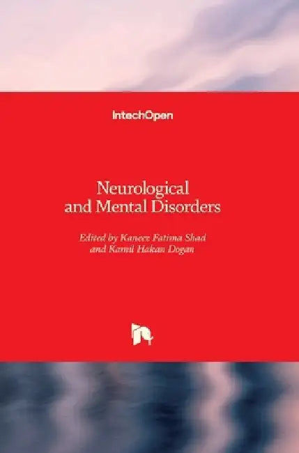 Neurological and Mental Disorders by Kamil Hakan Dogan