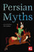 Persian Myths by J. K. Jackson