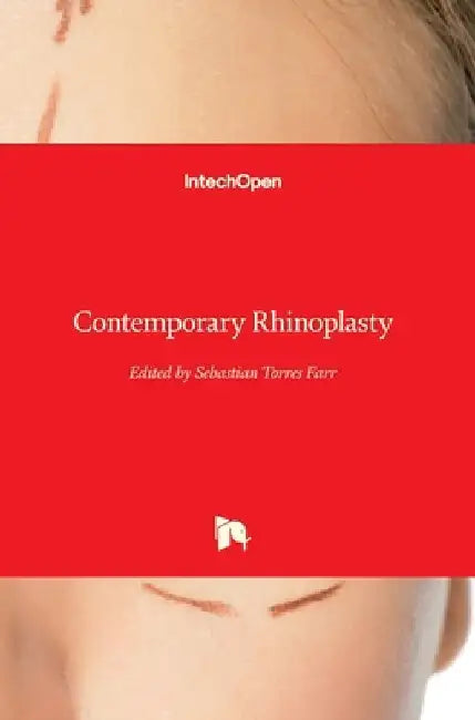 Contemporary Rhinoplasty by Sebastian Torres Farr