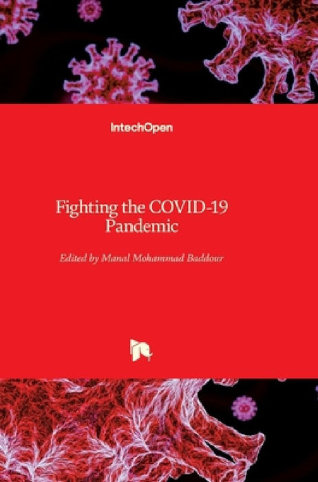 Fighting the COVID-19 Pandemic by Manal Mohammad Baddour