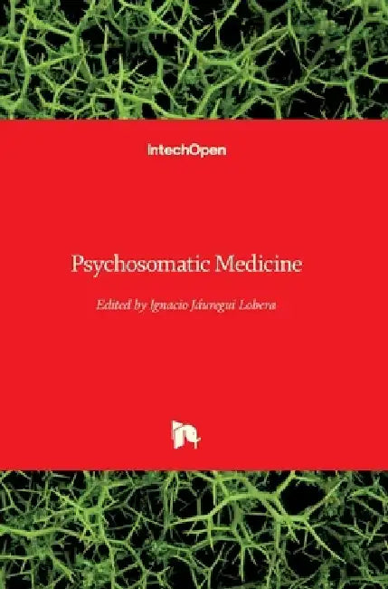 Psychosomatic Medicine by Ignacio Jáuregui-Lobera