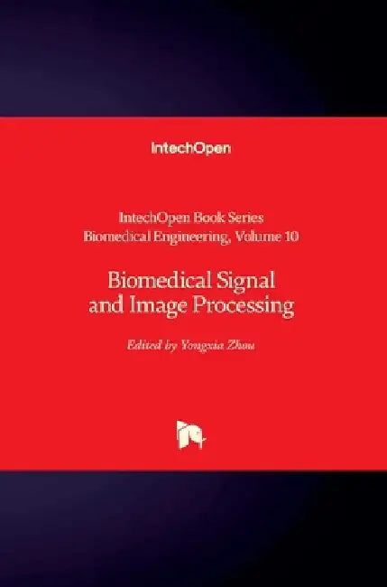 Biomedical Signal and Image Processing by Koprowski, Robert