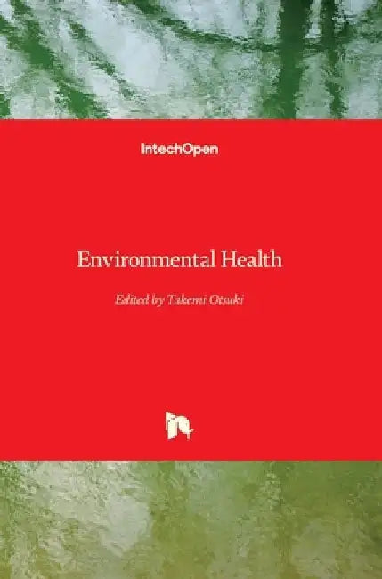 Environmental Health by Takemi Otsuki