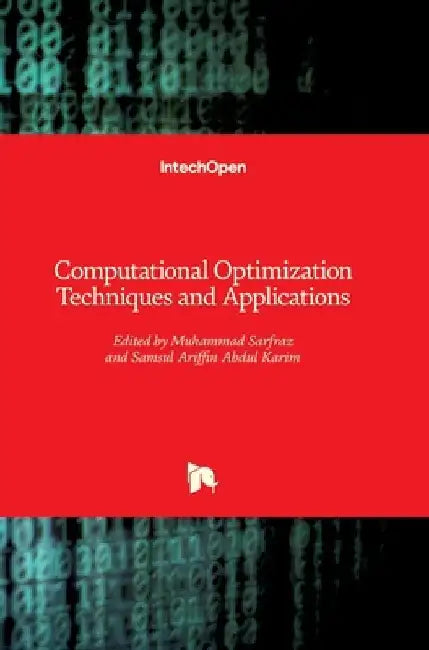 Computational Optimization Techniques and Applications by Muhammad Sarfraz