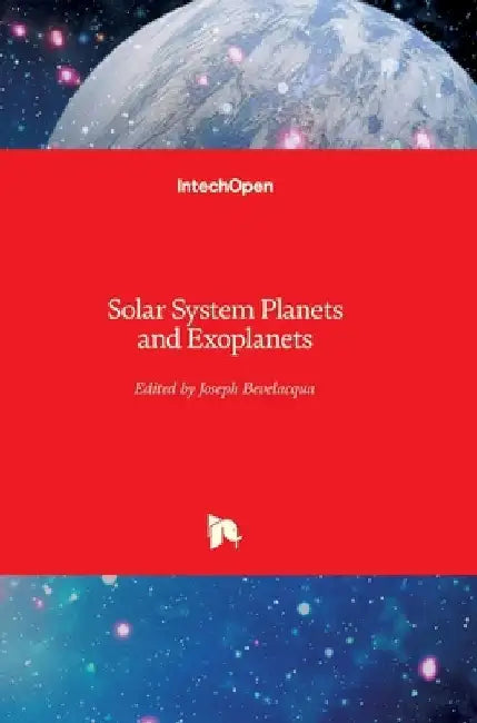 Solar System Planets and Exoplanets by Joseph Bevelacqua