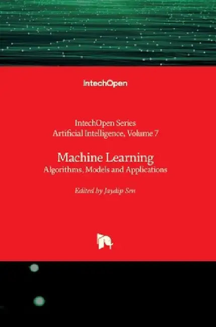 Machine Learning: Algorithms, Models and Applications by Andries Engelbrecht