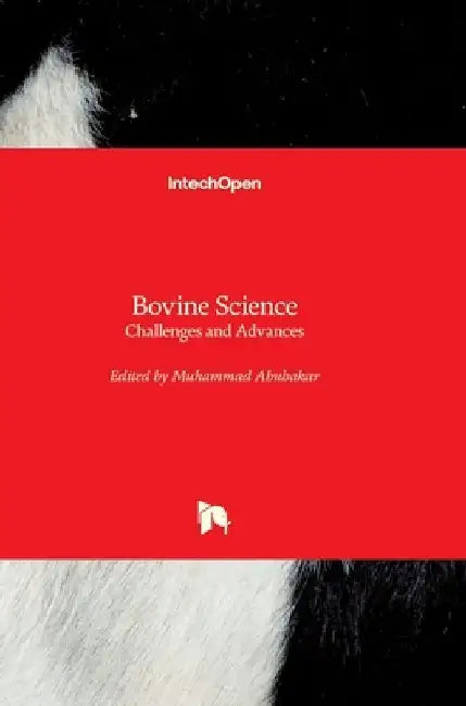 Bovine Science: Challenges and Advances by Muhammad Abubakar
