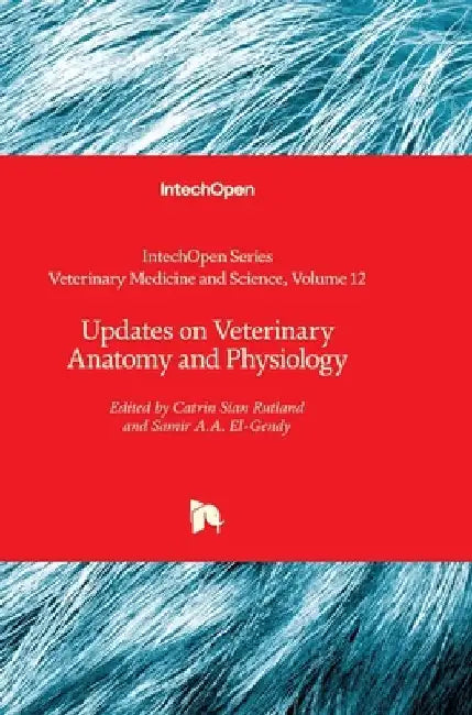 Updates on Veterinary Anatomy and Physiology by Rita Payan-Carreira