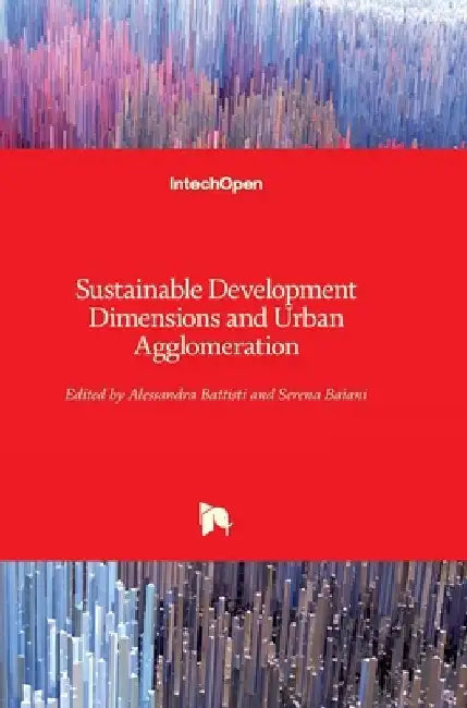 Sustainable Development Dimensions and Urban Agglomeration by Alessandra Battisti