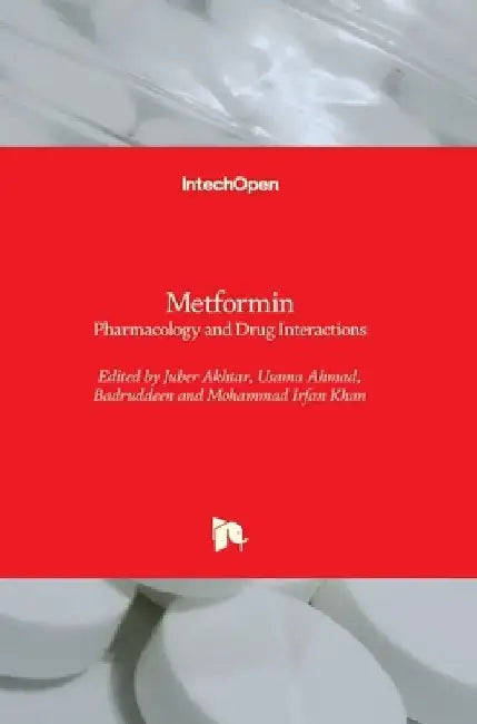 Metformin: Pharmacology and Drug Interactions by Usama Ahmad