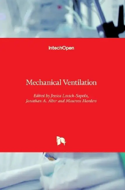 Mechanical Ventilation by Jessica Lovich-Sapola
