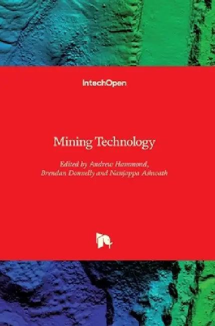Mining Technology by Andrew Hammond