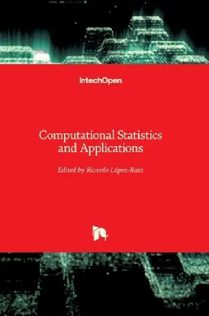 Computational Statistics and Applications by Ricardo López-Ruiz