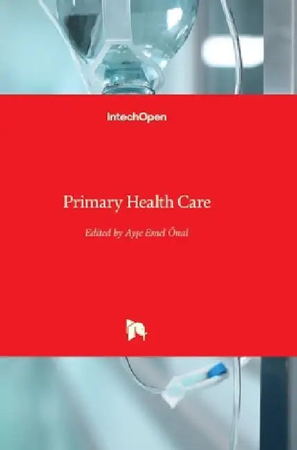 Primary Health Care by Ayse Emel Onal