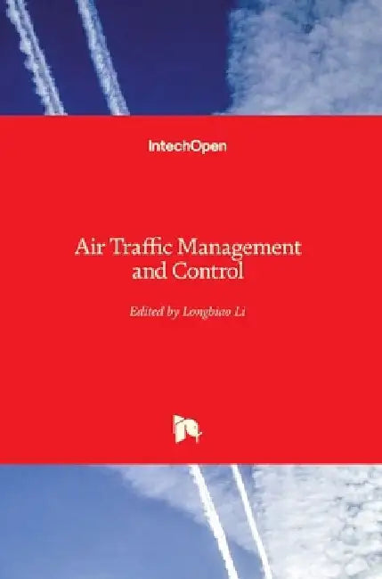 Air Traffic Management and Control by Longbiao Li
