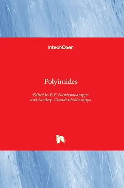 Polyimides by B. P. Nandeshwarappa