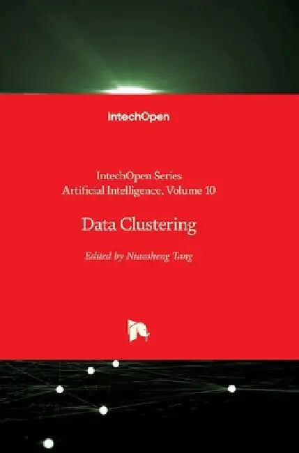 Data Clustering by Tang, Niansheng