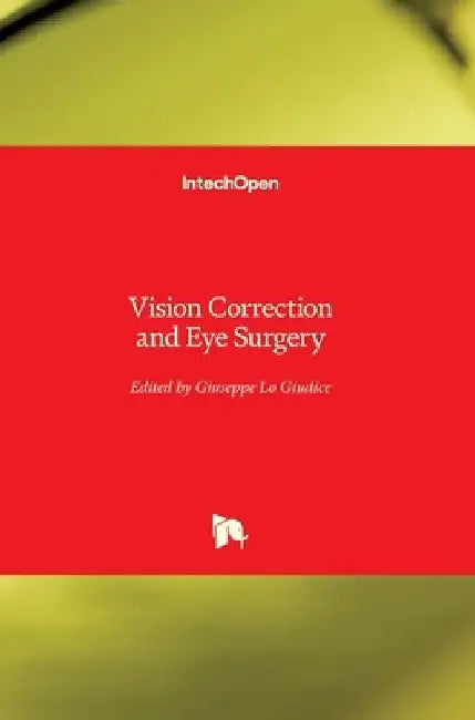Vision Correction and Eye Surgery by Giuseppe Lo Giudice