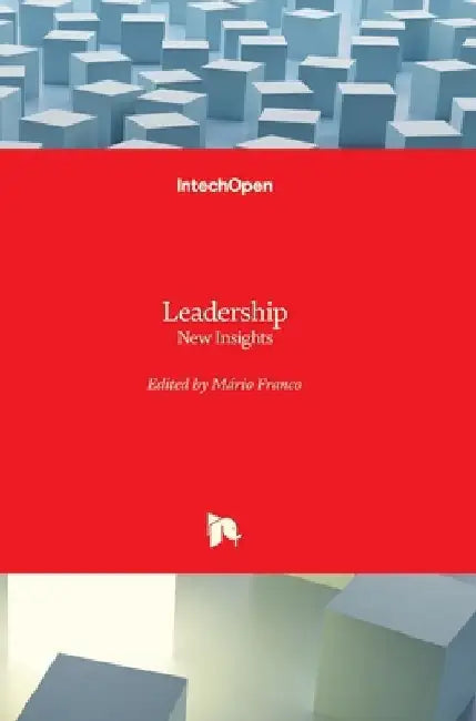 Leadership: New Insights by Mário Franco