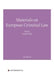 Materials on European Criminal Law: Fourth Edition by André Klip