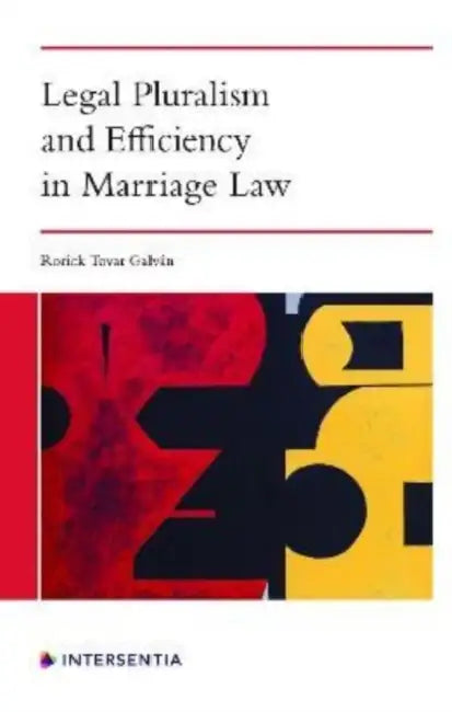Legal Pluralism and Efficiency in Marriage Law by Rorick Tovar