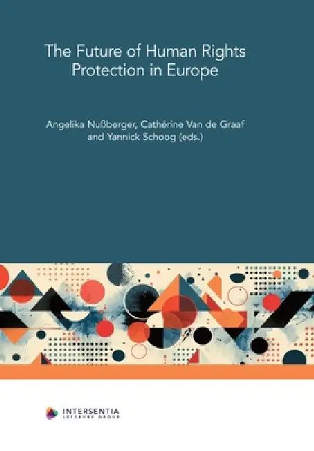 The Future Of Human Rights Protection In Europe