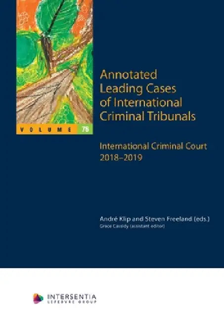 Annotated Leading Cases Of International Criminal Tribunals  Volume 76