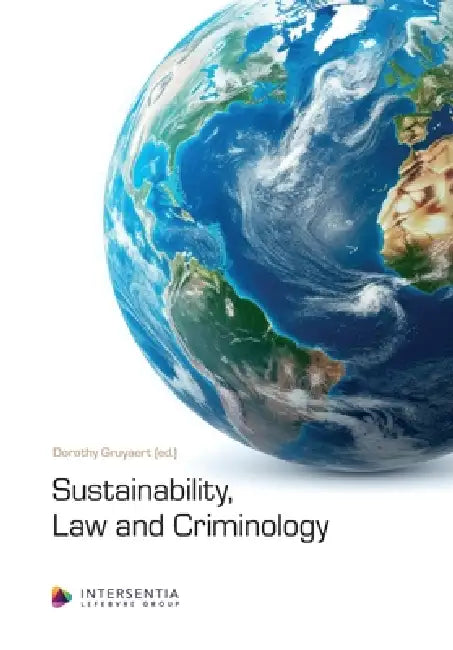 Sustainability, Law and Criminology by Dorothy Gruyaert