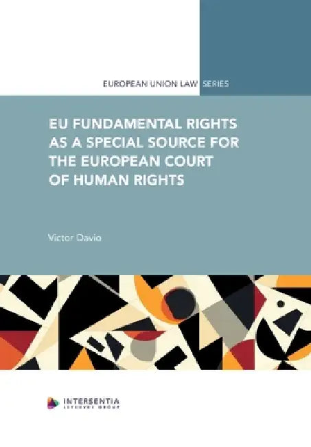 Eu Fundamental Rights As A Special Source For The European Court Of Human Rights