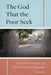 The God That the Poor Seek: Conversion, Context, and the World of the Vulnerable by Rupen Das