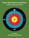 Target Slope Measuring System by Nick Riley