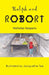 Ralph and Robort by Nicholas Kasparis