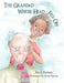The Grandad Whose Head Fell Off by Roy Ramsay