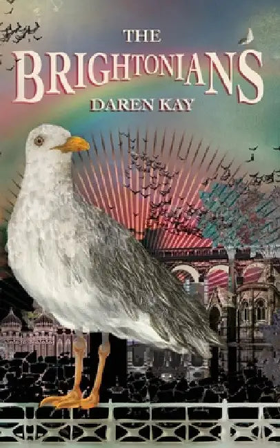 The Brightonians by Daren Kay