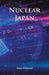 Nuclear Japan by Kanji Ishizumi