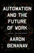 Automation and the Future of Work by Aaron Benanav