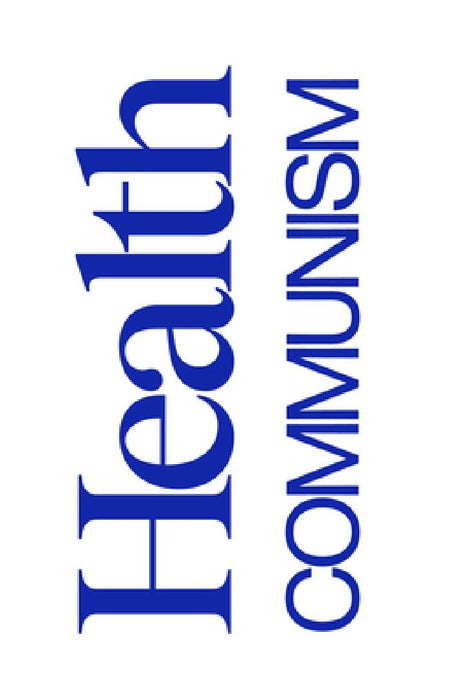 Health Communism  by Beatrice Adler-Bolton