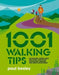 1001 Walking Tips by Paul Besley