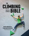 The Climbing Bible: Practical Exercises: Technique and Strength Training for Climbing by Martin Mobråten
